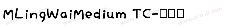MLingWaiMedium TC字体转换